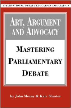 Art, Argument and Advocacy: Mastering Parliamentary Debate